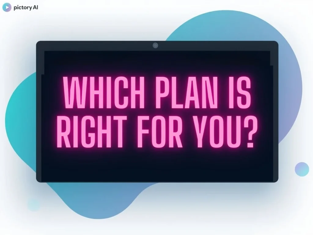 Which Plan Is Right for You