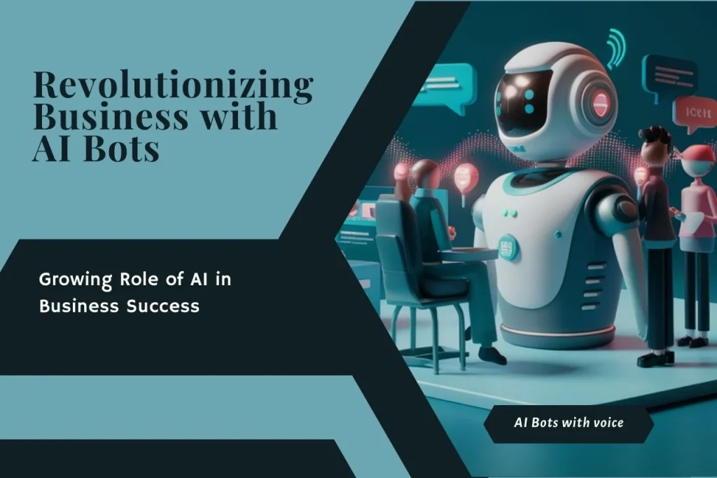 Revolutionizing Business with AI Bots